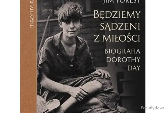 Dorothy Day - święta komunistka