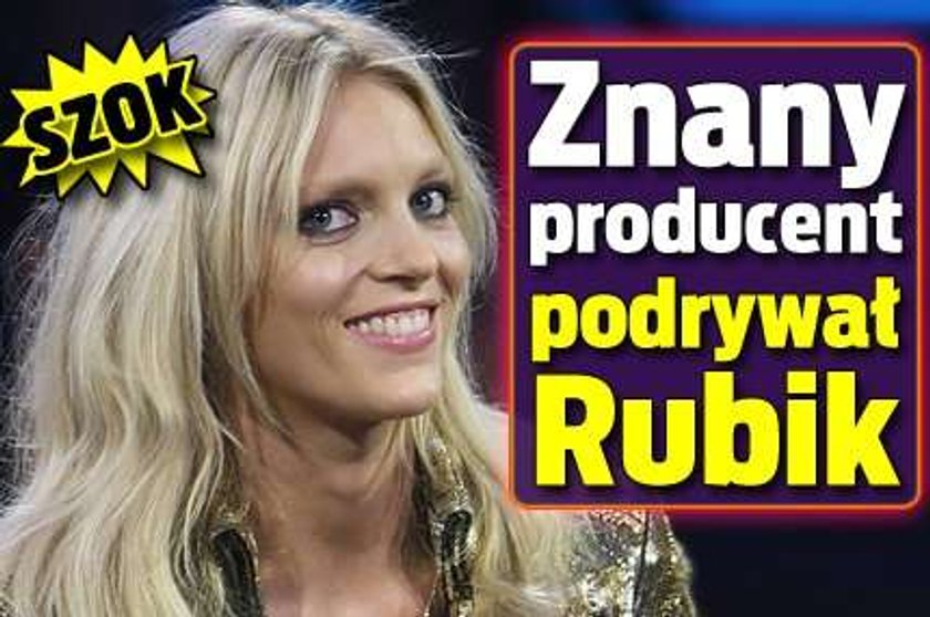 Znany producent podrywał Rubik. Szok?