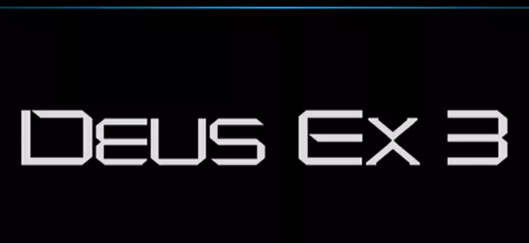 Deus Ex 3 ma się dobrze