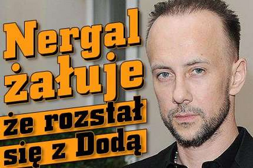 Nergal żałuje, że rozstał się z Dodą