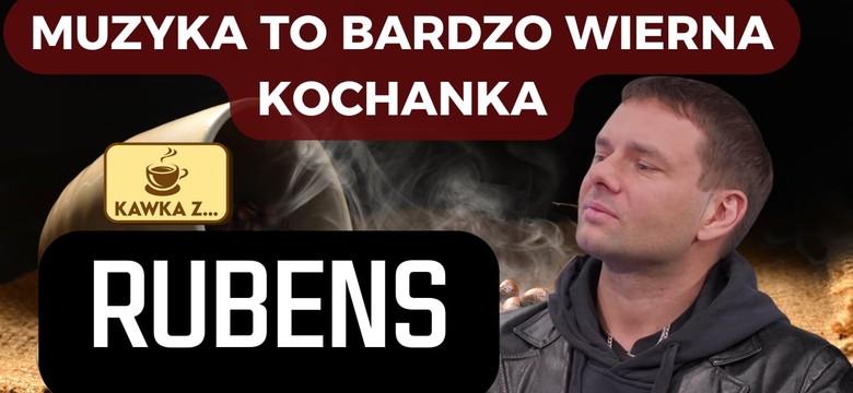 Kawka z...Rubensem. "Prowadzę z synami jazdę bez trzymanki"