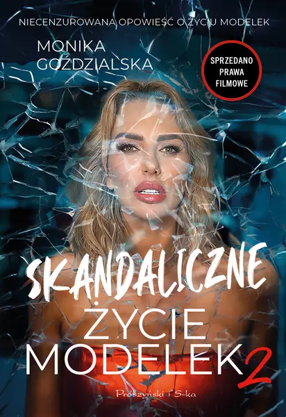 Skandaliczne życie modelek 2