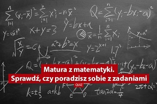 Sprawdź, czy zdałbyś maturę z matematyki