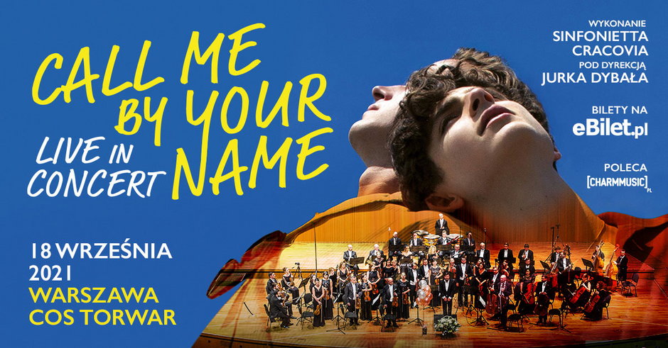 Call me by your name Live in Concert rusza w trasę 18 września
