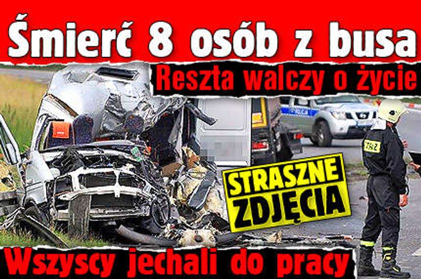 8 osób zginęło w busie! Jechali do pracy