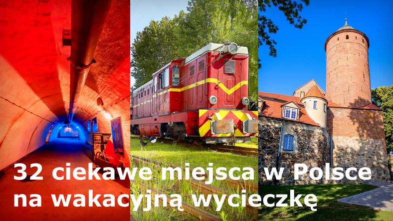 32 ciekawe miejsca w Polsce na wakacyjną wycieczkę