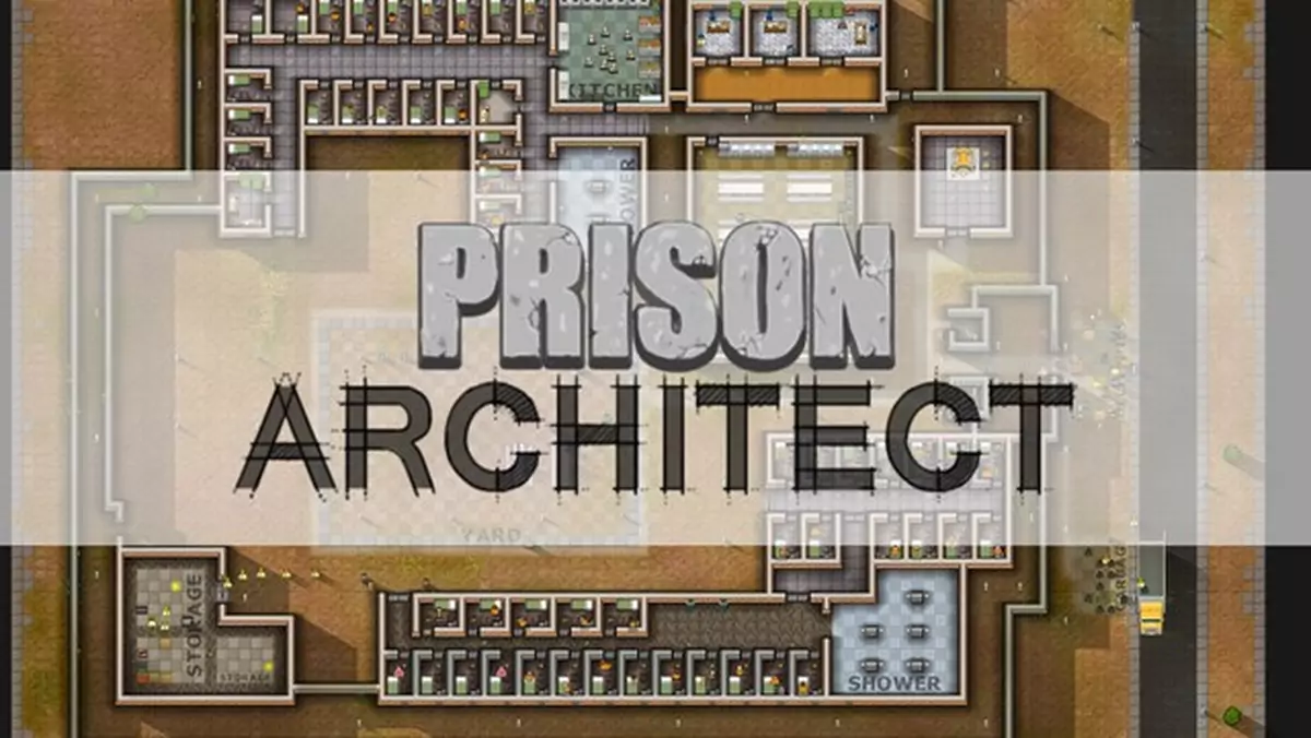 Prison Architect wkrótce opuści usługę Early Access