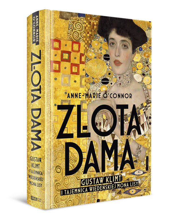 "Złota dama. Gustav Klimt i tajemnica wiedeńskiej Mona Lisy": okładka książki