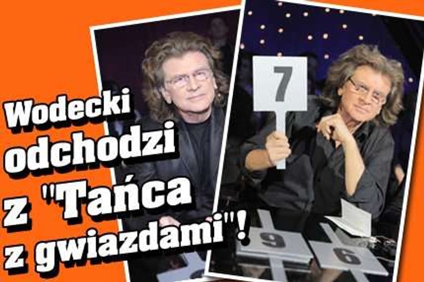 Wodecki odchodzi z "Tańca z gwiazdami"! 