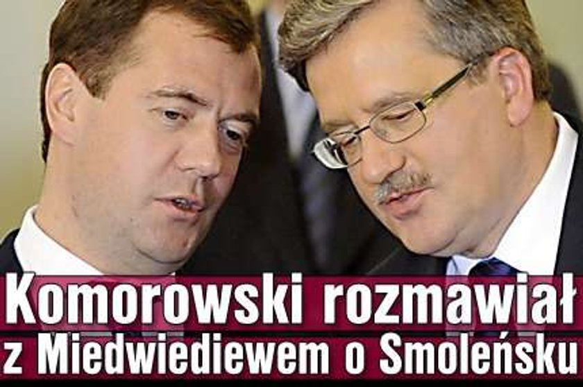 Komorowski rozmawiał z Miedwiediewem o Smoleńsku