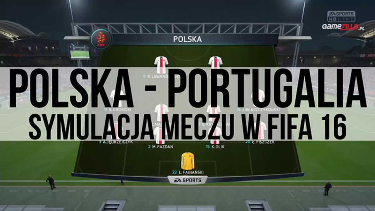 Euro 2016: mecz Polska - Portugalia w FIFA 16. Bardzo nerwowo w końcówce!