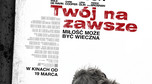 "Twój na zawsze"