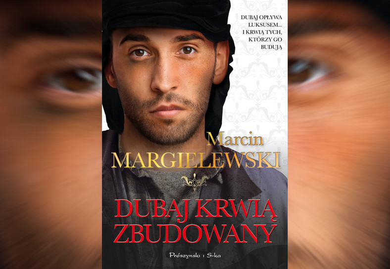 "Dubaj krwią zbudowany"