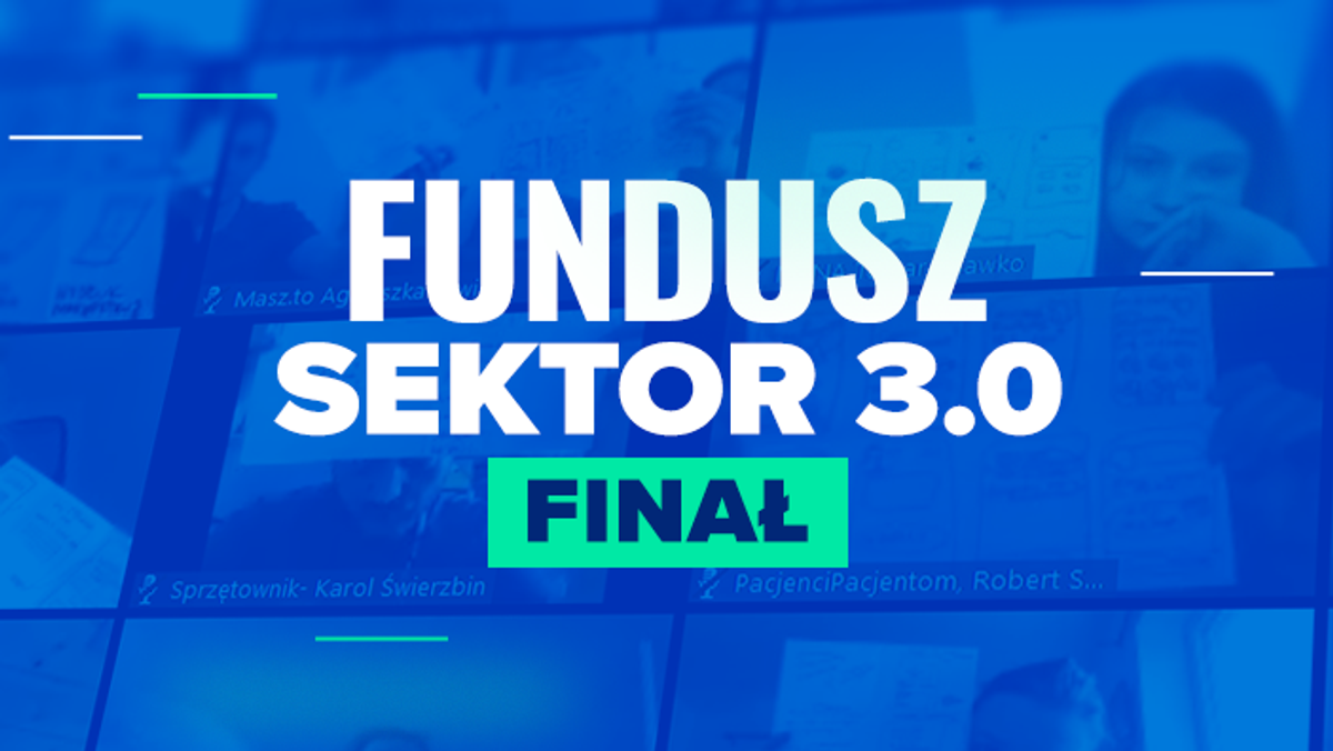 Fundusz Sektor 3.0 edycja 2020/21