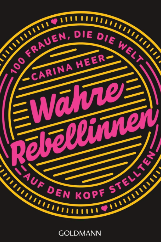 Buch «Wahre Rebellinnen» von Carina Heer für 14.50 Franken, weltbild.ch