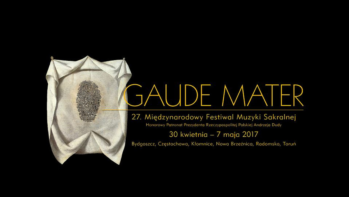 W niedzielę rozpoczął się w Częstochowie 27. Międzynarodowy Festiwal Muzyki Sakralnej "Gaude Mater". Na imprezie, nad którą patronat objął prezydent Andrzej Duda, pojawią się artyści z kilku krajów.