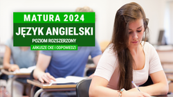Matura 2024. Angielski na poziomie rozszerzonym [ARKUSZE CKE I ODPOWIEDZI]