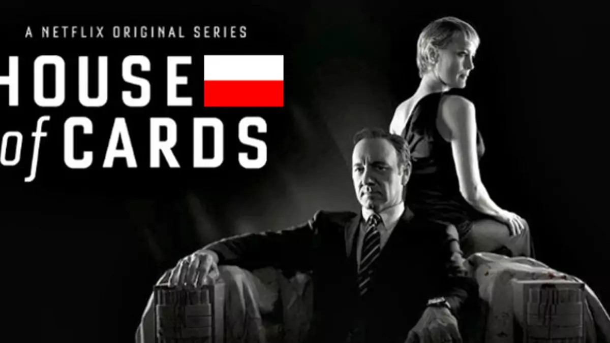 House of Cards na Netfliksie nareszcie z polskimi napisami