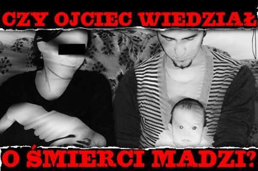 Czy ojciec wiedział o śmierci Madzi?