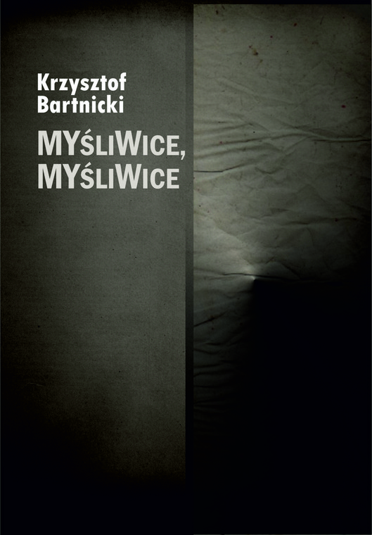 "Myśliwice, Myśliwice", okładka książki