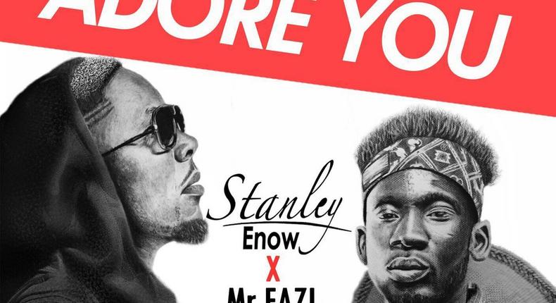 Stanley Enow, Mr Eazi - Adore you