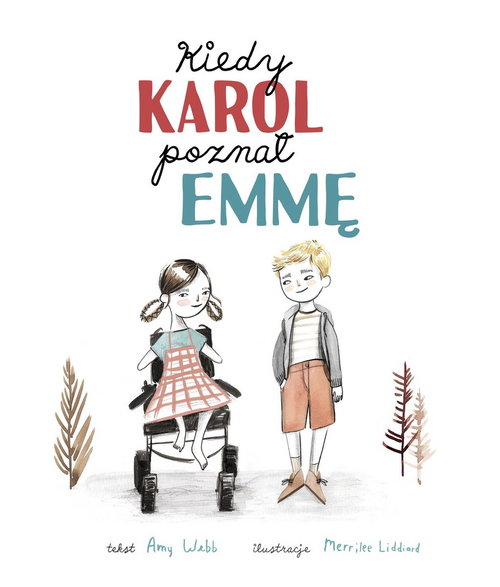 Książka "Kiedy Karol poznał Emmę"