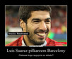 Luis Suarez w FC Barcelona - memy