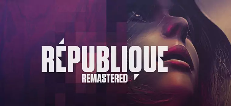 Recenzja Republique: Remastered