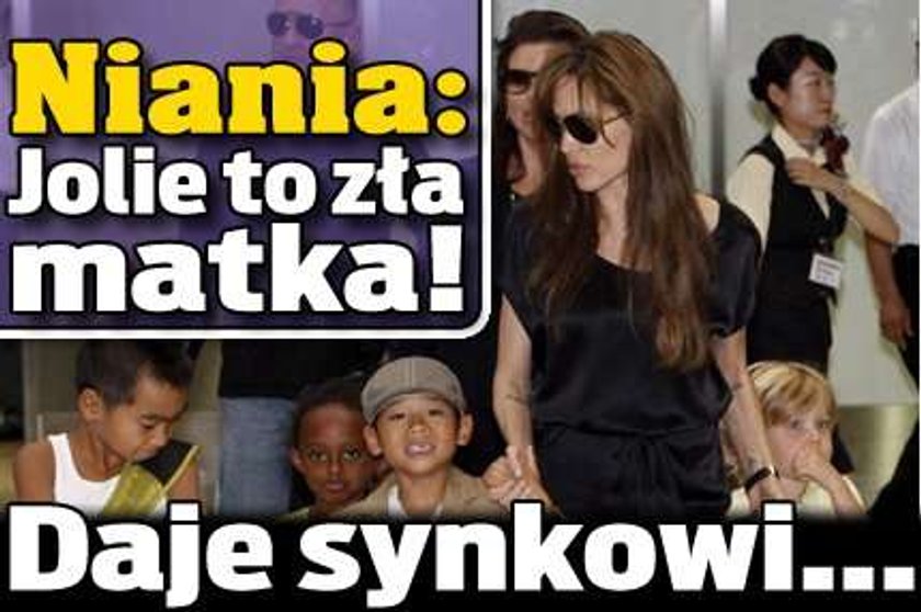 Niania: Jolie to zła matka! Daje synkowi...