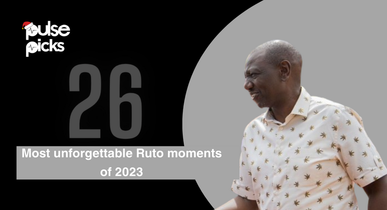 26 most unforgettable Ruto moments of 2023
