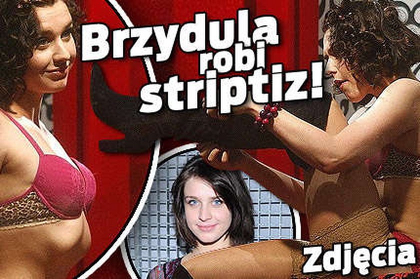 Brzydula robi striptiz! Foto