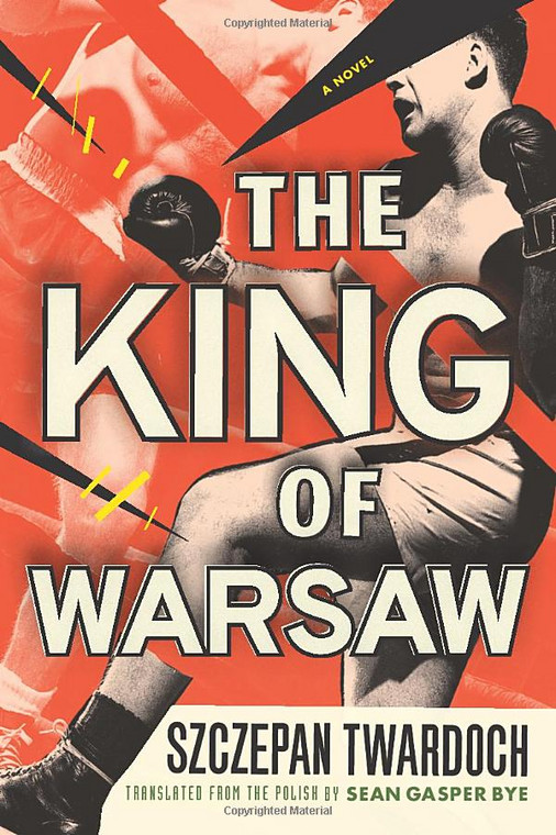 Szczepan Twardoch - "The King of Warsaw" ("Król") (okładka)