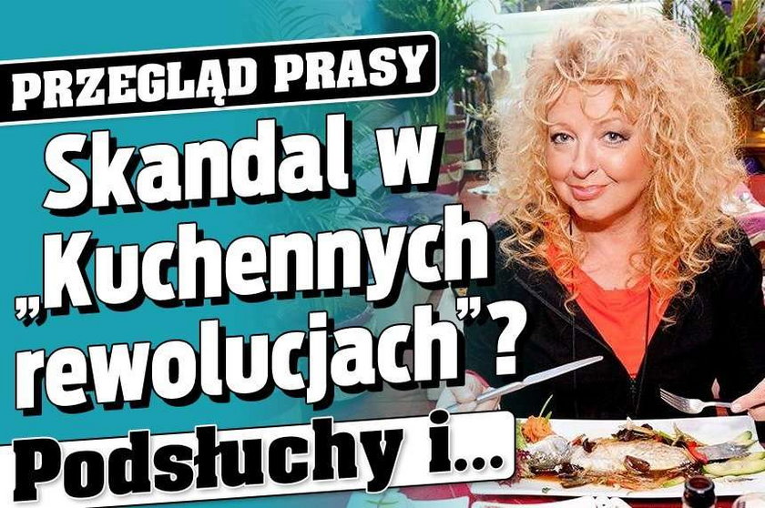 Skandal w "Kuchennych rewolucjach"? Podsłuchy i...