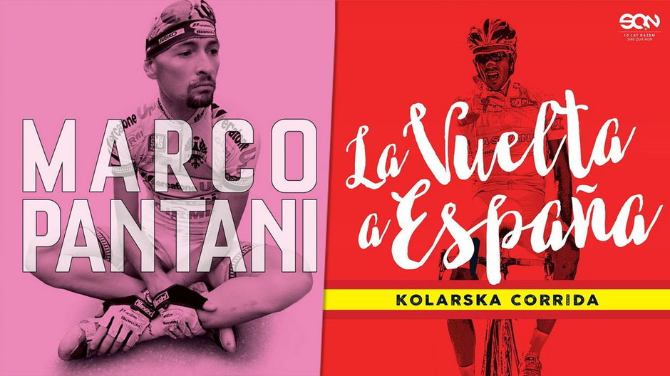 „La Vuelta a Espana. Kolarska corrida” Alvaro Calleji oraz „Marco Pantani. Ostatni podjazd” Matta Rendella 