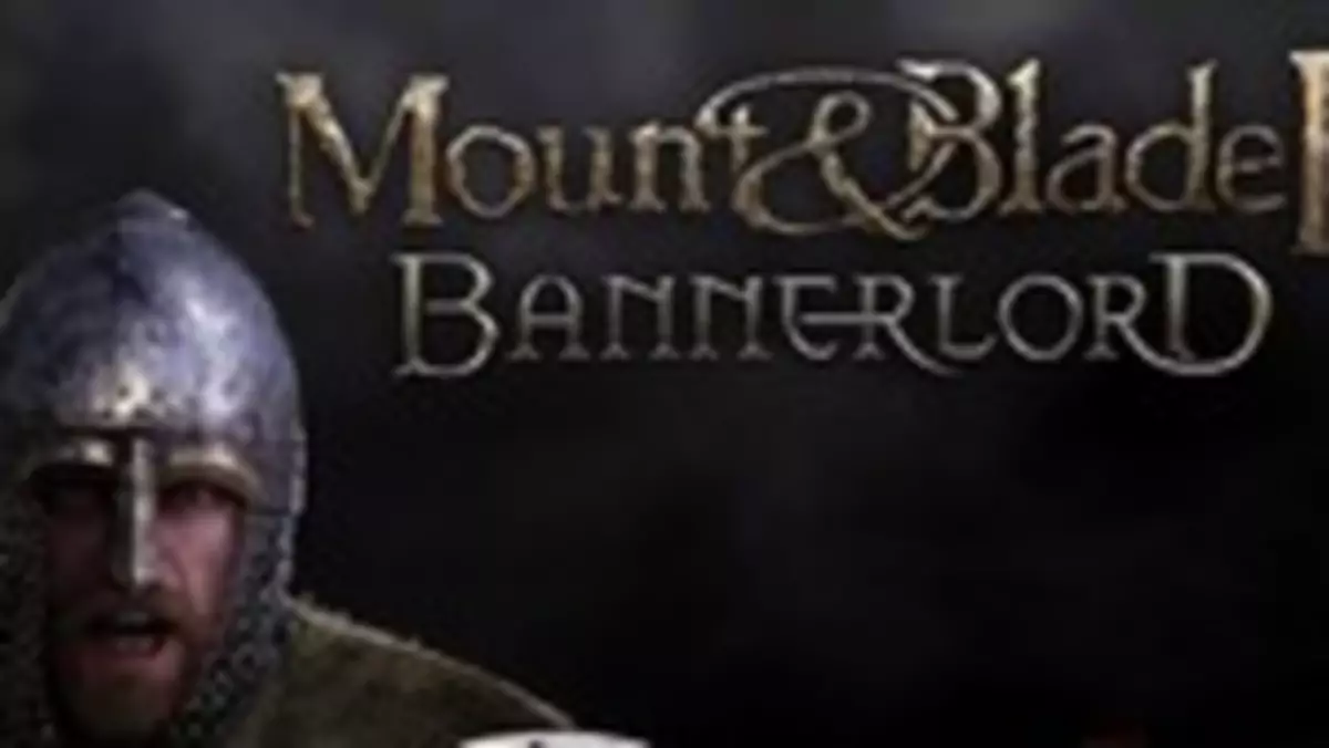 Mount & Blade 2: Bannerlord nadal nie wygląda oszałamiająco, ale i tak chcę w to zagrać