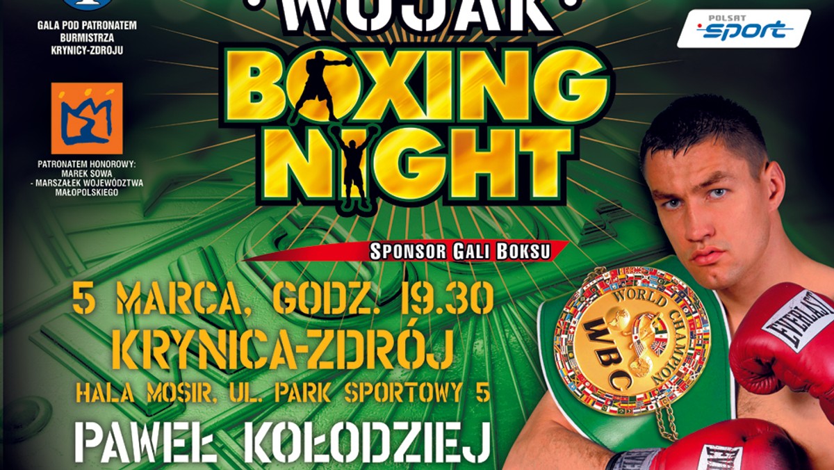 Już 5 marca w Krynicy-Zdroju odbędzie się gala bokserska Wojak Boxing Night. Walką wieczoru będzie zakontraktowany na 12 rund pojedynek o pas mistrza świata wagi junior ciężkiej federacji WBA International oraz WBC Baltic, w którym Paweł "Harnaś" Kołodziej (27 zwycięstw, w tym 16 KO) zmierzy się z Felixem Corą Jr.