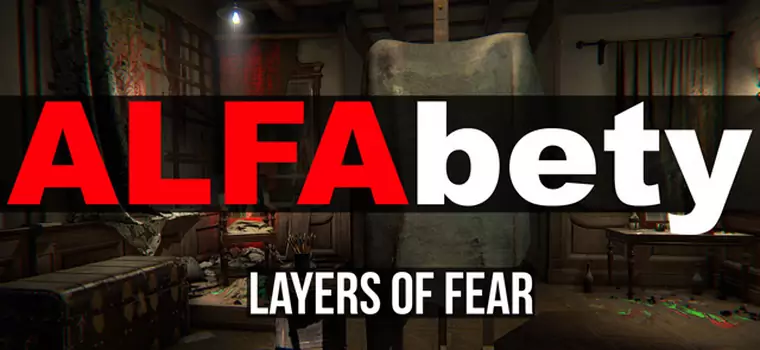 ALFAbety: Layers of Fear