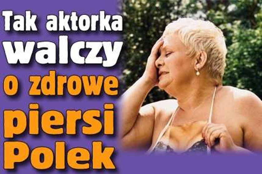 Tak aktorka walczy o zdrowe piersi Polek