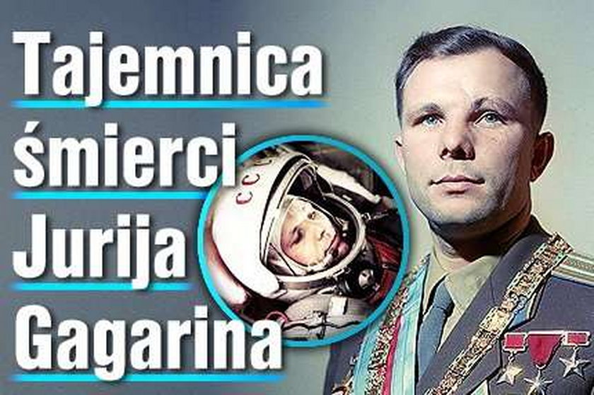 Tajemnica śmierci Gagarina