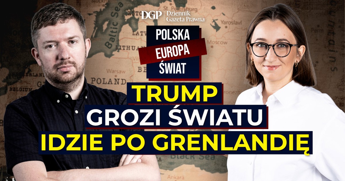 Trump grozi światu. Idzie po Grenlandię [POLSKA- EUROPA- ŚWIAT]