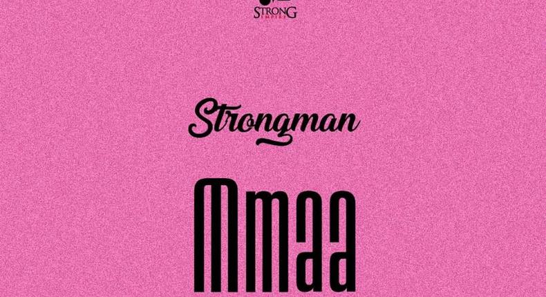 Strongman's Mmaa artwork