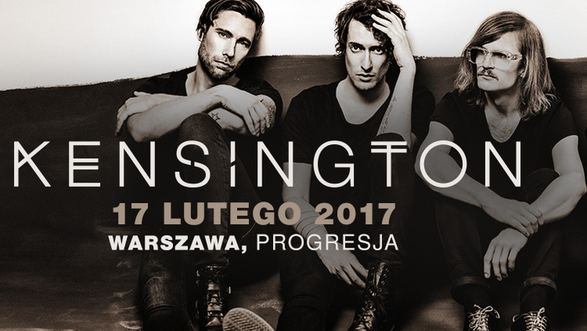 Kensington wystąpi w Polsce. Grupa 17 lutego 2017 roku zagra koncert w warszawskiej Progresji. W roli supportu wystąpi zespół BeMy.