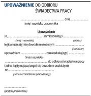 Upoważnienie do odbioru świadectwa
    pracy