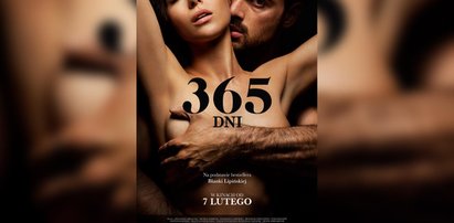 Publikujemy jako pierwsi plakat do filmu "365 dni". Nie za ostry?!