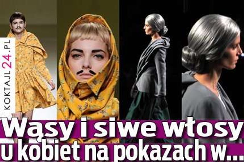 Wąsy i siwe włosy u kobiet na pokazach w...