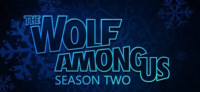 The Wolf Among Us 2 z nową datą premiery