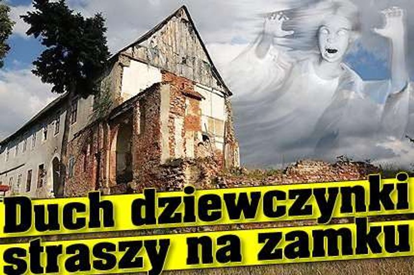 Duch dziewczynki straszy na zamku