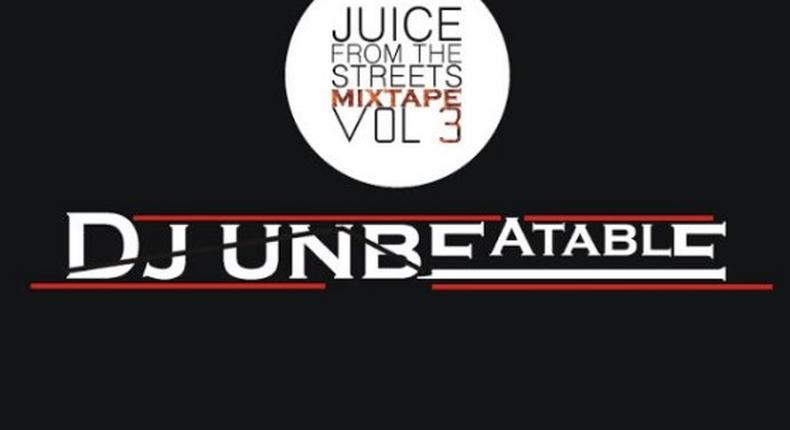 DJ Unbeatable Juice From The Streets Vol.3