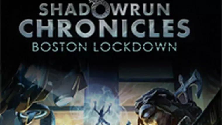 Shadowrun Chronicles: Boston Lockdown