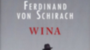 Recenzja: "Wina" Ferdinand von Schirach